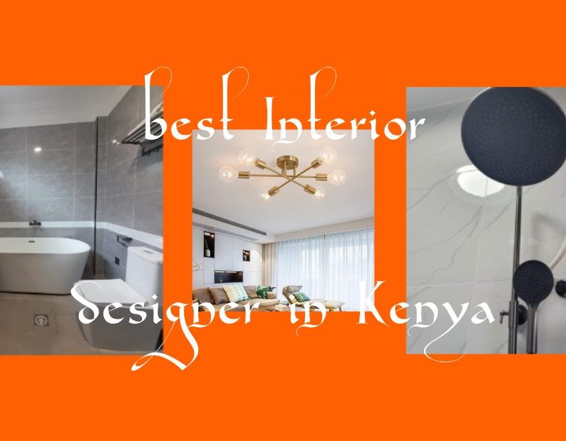 best interior designer in Kenya